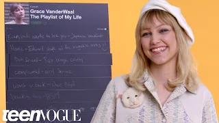 Grace VanderWaal Creates The Playlist of Her Life | Teen Vogue