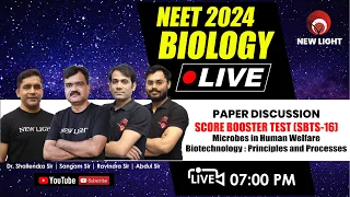 LIVE NEET 2024 | BIOLOGY PAPER DISCUSSION | SCORE BOOSTER TEST (SBTS-16) | NEW LIGHT NEET #neet_2024