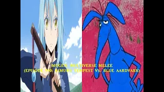 Mugen: Multiverse Melee (Episode 990: Rimuru Tempest VS. Blue Aardvark)