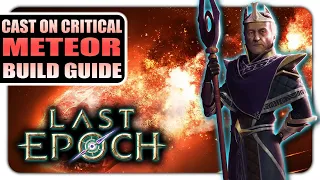 Flatten Enemies With Cast on Critical Meteor - Build Guide - Last Epoch