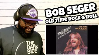 Bob Seger - Old Time Rock & Roll | REACTION