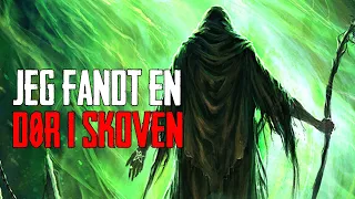 Jeg Fandt En Dør I Skoven - Dansk Creepypasta