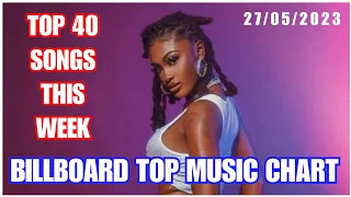Top 40 Songs Of The Week - May 27, 2023 (UK Singles Chart) | Billboard Top Music Charts 2023