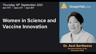 Ep 68 with Dr. Asel Sartbaeva: Women in Science and Vaccine Innovation