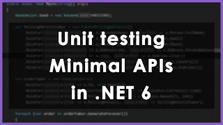 How to unit test Minimal APIs in .NET 6 (and why it's hard)