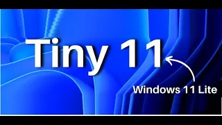 Windows 11 para ordenadores antiguos - Tiny11