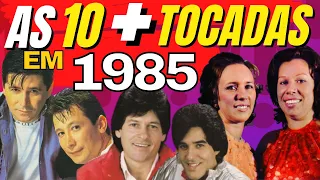 🙄SÉRA que VOCÊ LEMBRA as SERTANEJAS mais TOCADAS em👉1985  quais FORAM? {TOP10 das mais tocadas 1985}