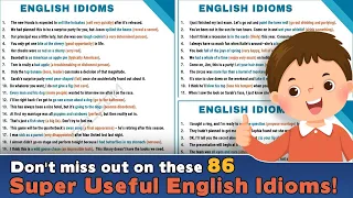 Learn 86 Super Useful English Idioms in 30 Minutes