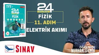 Elektrik Akımı I TYT Fizik I 11. Adım