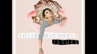 Julia Michaels - Issues (Male Version)