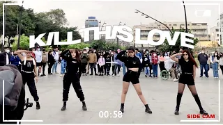 [KPOP IN PUBLIC] [SIDE CAM] BLACKPINK (블랙핑크) - Kill This Love | Dance cover by GOLDENPINK PERÚ [IO]