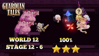 Guardian Tales 12-6 Normal 100% Complete - Guardian Tales