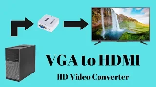 How to connect an older VGA computer/laptop to an HDMI monitor or TV