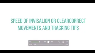 Tracking and Efficiency Tips for ClearCorrect and Invisalign