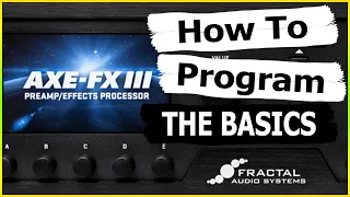 How To Program The Axe FX 3