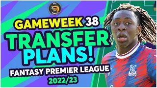 FPL GAMEWEEK 38 TRANSFER PLANS | DIFFERENTIAL TRANSFERS! | Fantasy Premier League Tips 2022/23