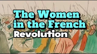 Women's Role in the French Revolution