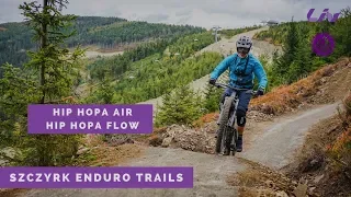 Szczyrk Enduro Trails   Hip Hopa