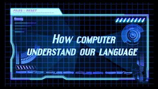 How computer understand our language step by step