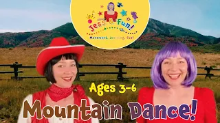 Mountain Dance! Jess & Fun! Movement Learning Fun for Kids Ages 3-6