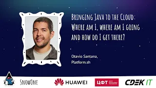 Otavio Santana — Bringing Java to the Cloud: Where am I, where am I going and how do I get there?