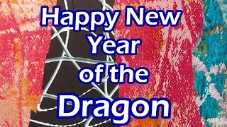 Happy New Year of the Dragon!