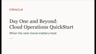 Day One and Beyond: Operations Quick Start