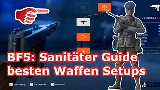 BF5: Sanitäter Guide - die besten Waffen Spezialisierungen [7x]