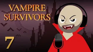 ВАМПИРЫ БЕСПОЩАДНЫЕ ★ Vampire Survivors • 7 / Вампиры Выживают