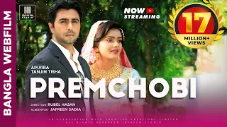 🎬🏆 PREMCHOBI 🥰 Full Telefilm ❤️ Apurbo Tanjin Tisha | Bangla EID Natok | Full HD | Official