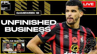 FPL BlackBox | Unfinished Business | Fantasy Premier League Tips 2023/24 | Gameweek 18