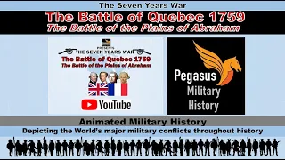 The Battle of Quebec 1759 - The Battle of the Plains of Abraham - The Seven Years War