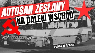 AUTOSAN H9 na DALEKIM WSCHODZIE - NieZłomny Autobus