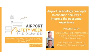 ASW Webinar  Airport technology concepts to enhance security & improve the passenger experience