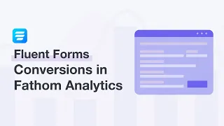 Fathom Analytics Fluent Forms