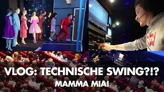 VLOG - Technische Swing?!? | MAMMA MIA!