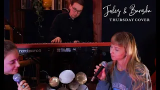 Julez and Barska - Thursday (Jess Glynne COVER VIDEO)