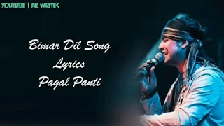 Bimar Dil Full Song Lyrics   Jubin Nautiyal   Asees Kaur   Pagalpanti