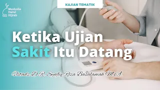 Ketika Ujian Sakit Itu Datang