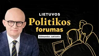 Lietuvos politikos forumas. Ar valdžios partijoms pavyks sau palengvinti kelią į kitą Seimą?