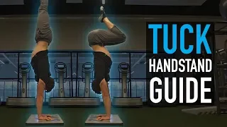 How To Do A Tuck Handstand (FROM BEGINNER)