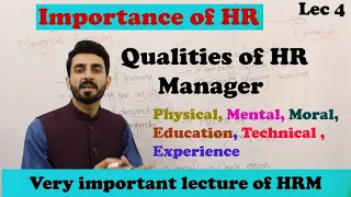 Lec 04  Qualities of HR Manager |Human Resource Management|  (Chapter 1) BBA,MBA