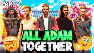 Socha Nahi Tha Adam K Sath Esa Hoga🥺 |All Adam Together Part 2 🔥