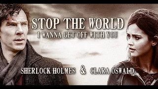 Stop the world I wanna get off with you // Sherlock & Clara ᶜʳᵒˢˢᵒᵛᵉʳ