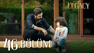 Emanet 46. Bölüm | Legacy Episode 46