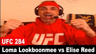 UFC 284: Loma Lookboonmee vs Elise Reed REACTION