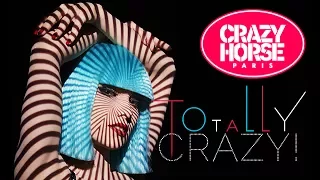 TEASER Crazy Horse, NEW SHOW, Totally Crazy!