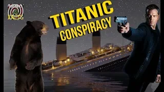 Bears On A Boat: The True Story Behind The Titanic's Tragic Demise - Conspiracy Facts Ep. 16