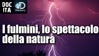 I Fulmini | Documentario  in italiano sulla Scienza