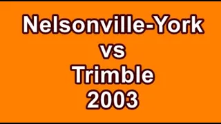 Nelsonville-York vs. Trimble 2003